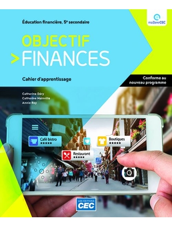 Objectif finances cahier d'apprentissage 5e secondaire version papier + activités interactives