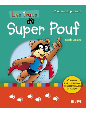 Trucs de super Pouf 3e année