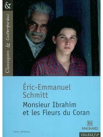 Monsieur Ibrahim et les Fleurs du Coran (roman version papier)