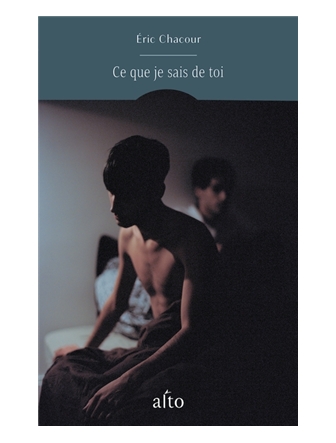 Ce que je sais de toi