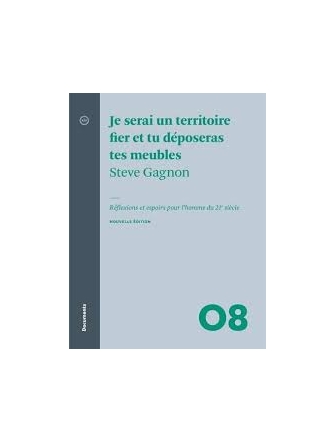 Je serai un territoire fier et tu déposeras tes meubles
