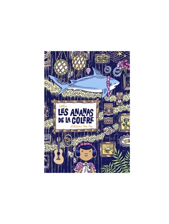 Les ananas de la colère (version papier)