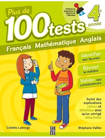 Plus de 100 tests pour se préparer et réussir ! - 4e année