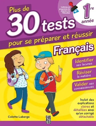 Plus de 30 tests pour se préparer et réussir ! - 1re année - Français