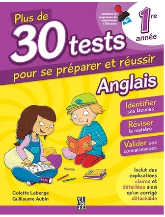 Plus de 30 tests pour se préparer et réussir ! - 1re année - Anglais