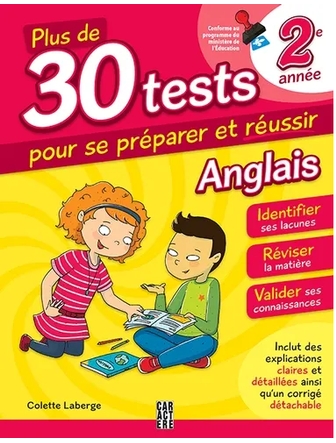 Plus de 30 tests pour se préparer et réussir ! - 2e année - Anglais