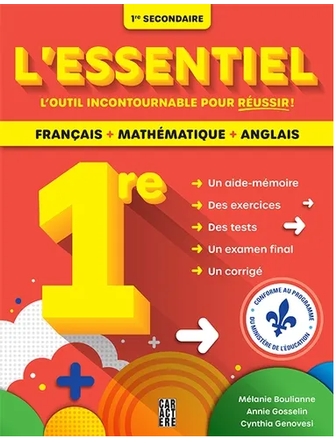 L'essentiel 1re secondaire - Français, mathématique et anglais