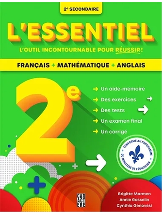 L'essentiel 2e secondaire - Français, mathématique et anglais