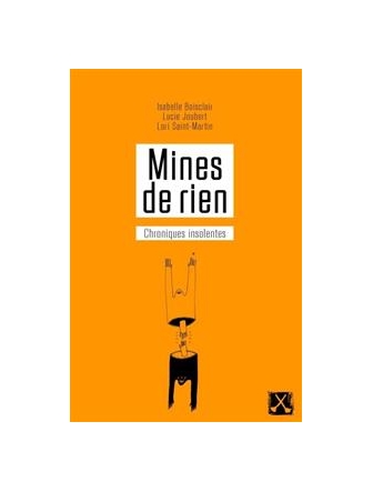 Mines de rien : chroniques insolentes