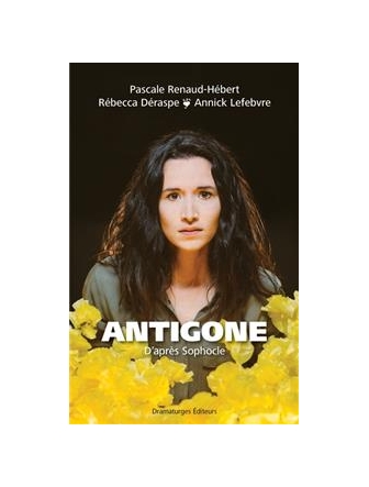 Antigone : d'après Sophocle