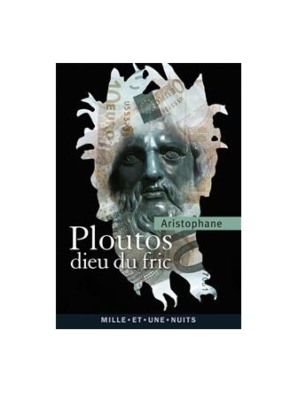 Ploutos : dieu du fric (version papier)