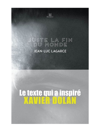 JUSTE LA FIN DU MONDE (VERSION PAPIER)