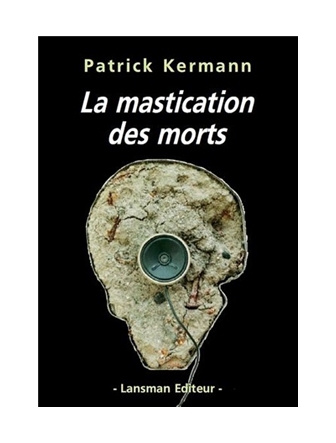 Mastication des morts (La) (Version papier)