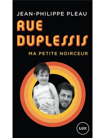Rue Duplessis - Ma petite noirceur (Version papier)