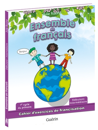 Ensemble en français - 1er cycle primaire - Débutant