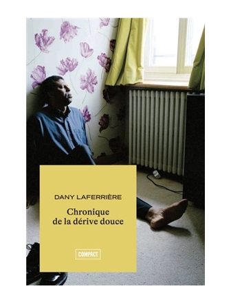 Chronique de la dérive douce